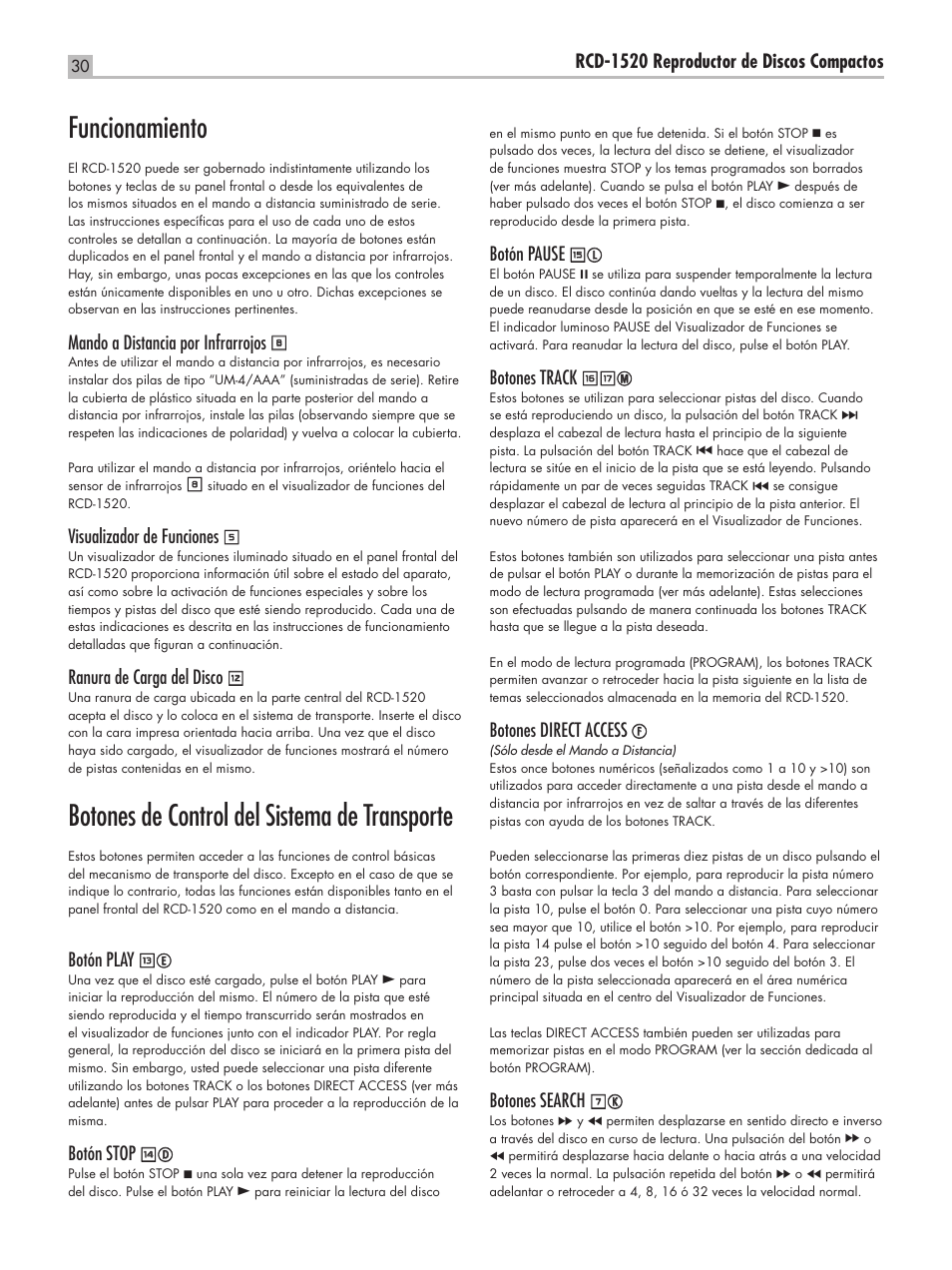 Funcionamiento, Botones de control del sistema de transporte, Rcd-1520 reproductor de discos compactos | Botón pause, Botones track, Botones direct access f, Botones search, Mando a distancia por infrarrojos, Visualizador de funciones, Ranura de carga del disco | ROTEL RCD-1520 User Manual | Page 30 / 64