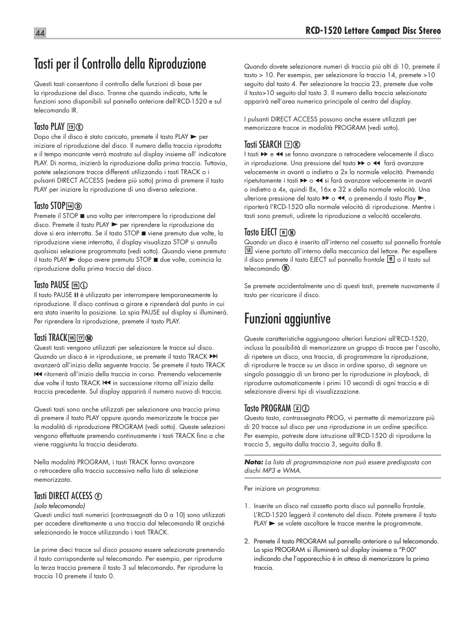 Funzioni aggiuntive, Tasti per il controllo della riproduzione, Rcd-1520 lettore compact disc stereo | Tasti search, Tasto eject, Tasto program, Tasto play, Tasto stop, Tasto pause, Tasti track | ROTEL RCD-1520 User Manual | Page 44 / 64