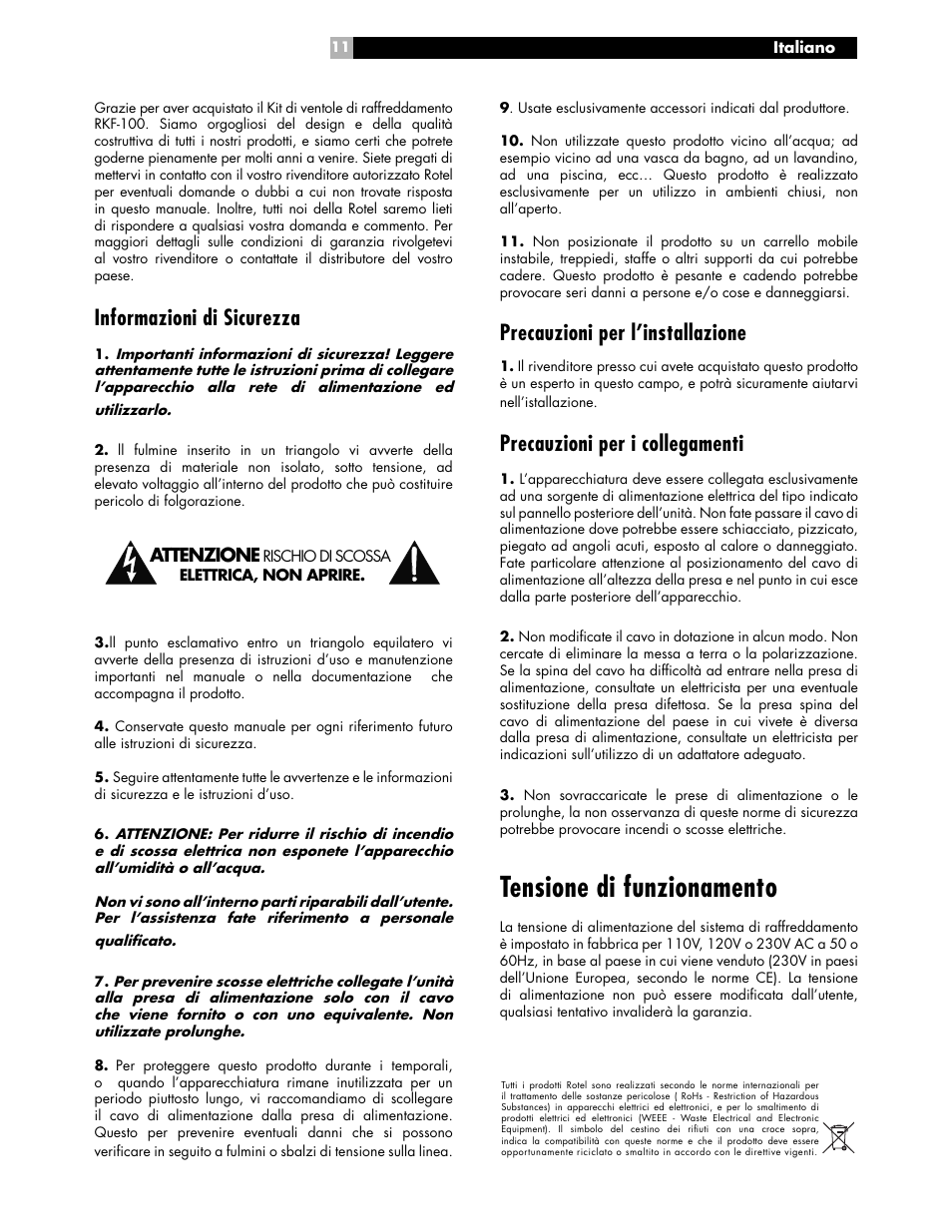 Tensione di funzionamento, Precauzioni per l’installazione, Precauzioni per i collegamenti | Informazioni di sicurezza | ROTEL RKF-100 User Manual | Page 11 / 26