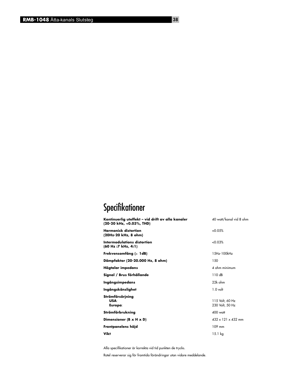 Specifikationer, Rmb-1048 åtta-kanals slutsteg | ROTEL Eight Channel Power Amplifier RMB-1048 User Manual | Page 38 / 40