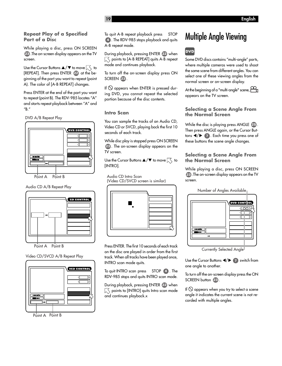 Multiple angle viewing, Repeat play of a specified part of a disc, Intro scan | Selecting a scene angle from the normal screen, English, While playing a disc, press on screen, Audio cd a/b repeat play point b point a, Video cd/svcd a/b repeat play point b point a, While the disc is playing press angle, Then press angle again, or the cursor but- tons | ROTEL RDV-985 User Manual | Page 19 / 30