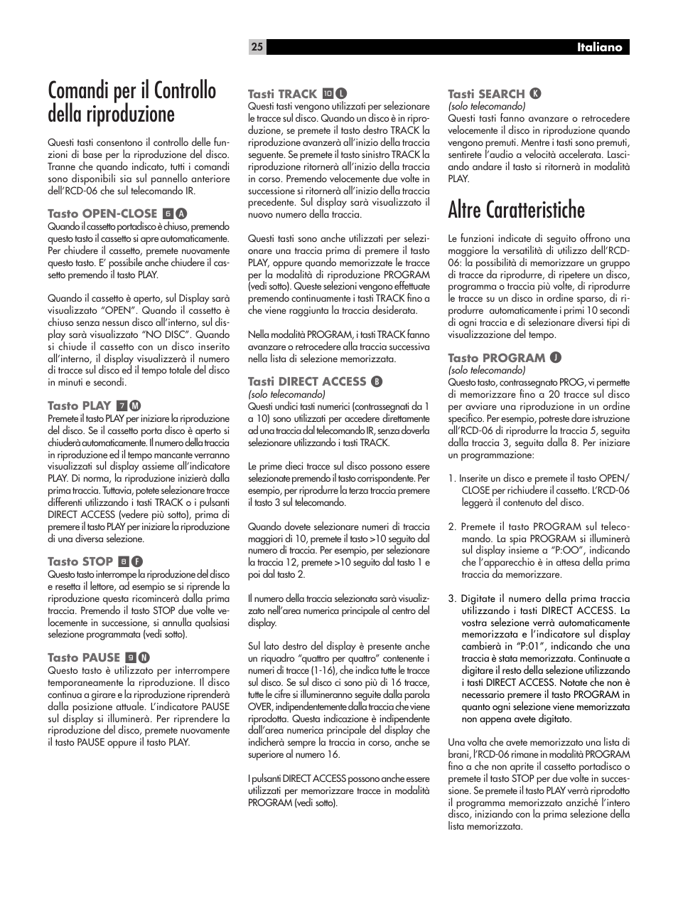 Comandi per il controllo della riproduzione, Altre caratteristiche | ROTEL RCD-06 User Manual | Page 25 / 52