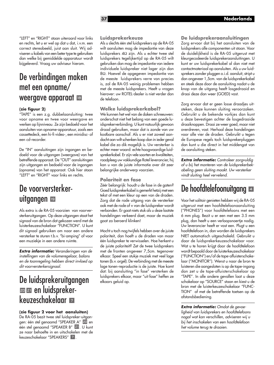 De voorversterker- uitgangen, De luidsprekeruitgangen, En luidspreker- keuzeschakelaar | De hoofdtelefoonuitgang | ROTEL RA-05 User Manual | Page 37 / 52