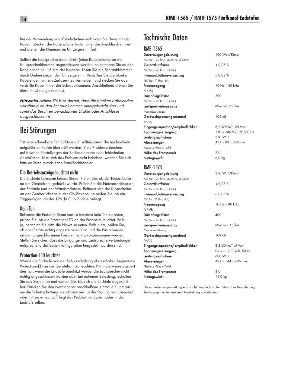 Bei störungen, Technische daten, Die betriebsanzeige leuchtet nicht | Kein ton, Protection-led leuchtet, Rmb-1565, Rmb-1575 | ROTEL Five Channel Power Amplifier RMB-1565 User Manual | Page 14 / 26
