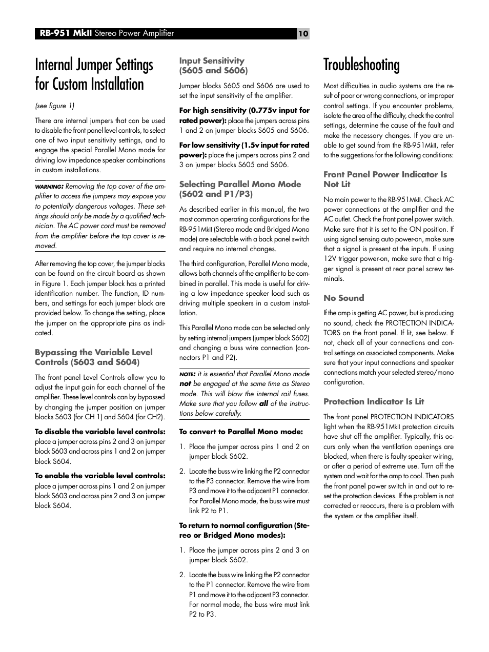 Internal jumper settings for custom installation, Input sensitivity (s605 and s606), Selecting parallel mono mode (s602 and p1/p3) | Troubleshooting, Front panel power indicator is not lit, No sound, Protection indicator is lit | ROTEL RB-951MkII User Manual | Page 10 / 12