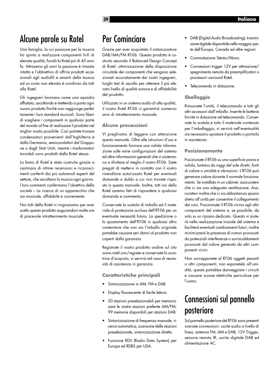 Alcune parole su rotel, Per cominciare, Alcune precauzioni | Caratteristiche principali, Sballaggio, Posizionamento, Connessioni sul pannello posteriore | ROTEL RT-06 User Manual | Page 39 / 89