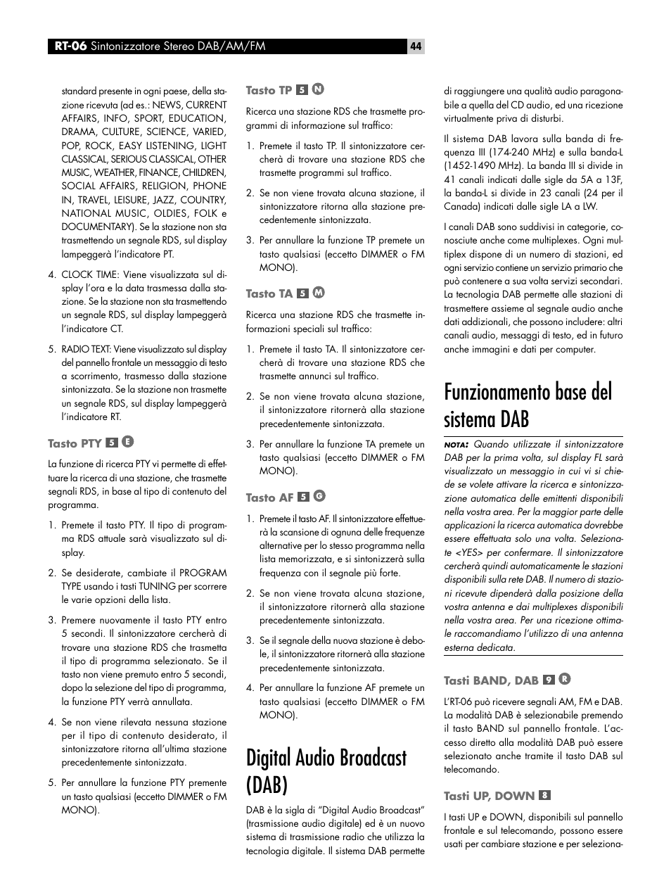 Tasto pty, Tasto tp, Tasto ta | Tasto af, Digital audio broadcast (dab), Funzionamento base del sistema dab, Tasti band, dab, Tasti up, down, Tasto pty tasto tp tasto ta tasto af | ROTEL RT-06 User Manual | Page 44 / 89