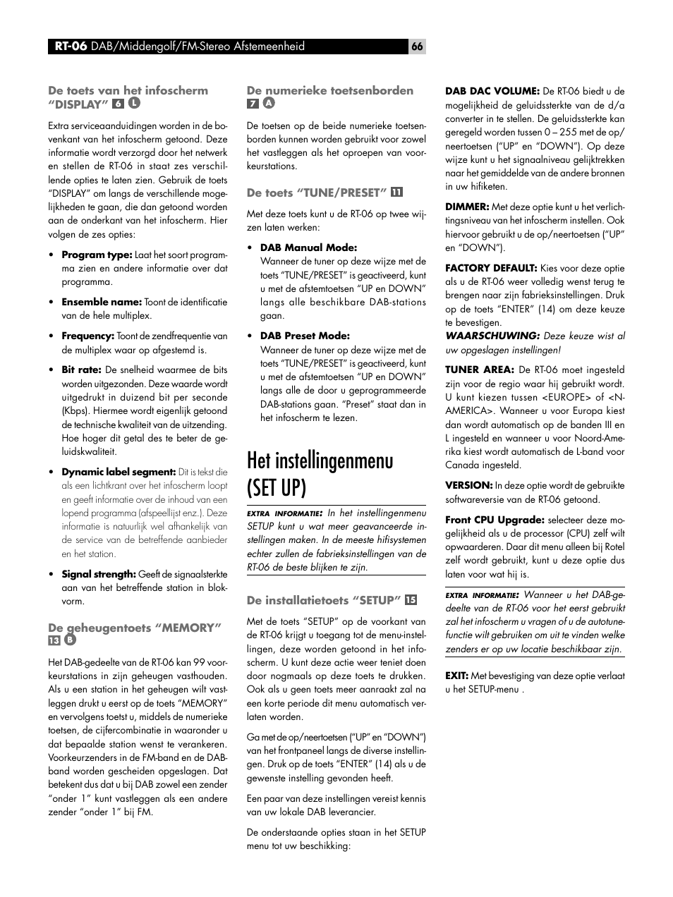 De toets van het infoscherm “display, De geheugentoets “memory, De numerieke toetsenborden | De toets “tune/preset, Het instellingenmenu (set up), De installatietoets “setup | ROTEL RT-06 User Manual | Page 66 / 89