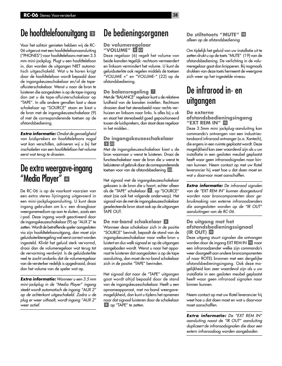 De hoofdtelefoonuitgang, De extra weergave-ingang “media player, De bedieningsorganen | De infrarood in- en uitgangen | ROTEL RC-06 User Manual | Page 38 / 56