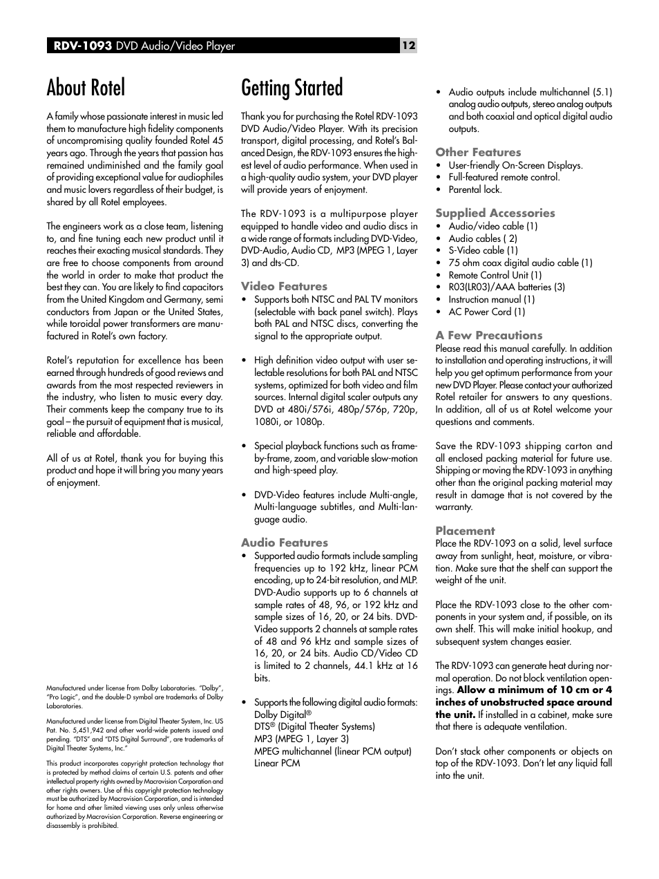 About rotel, Getting started, Video features | Audio features, Other features, Supplied accessories, A few precautions, Placement | ROTEL DVD Audio/Video Player RDV-1093 User Manual | Page 12 / 104