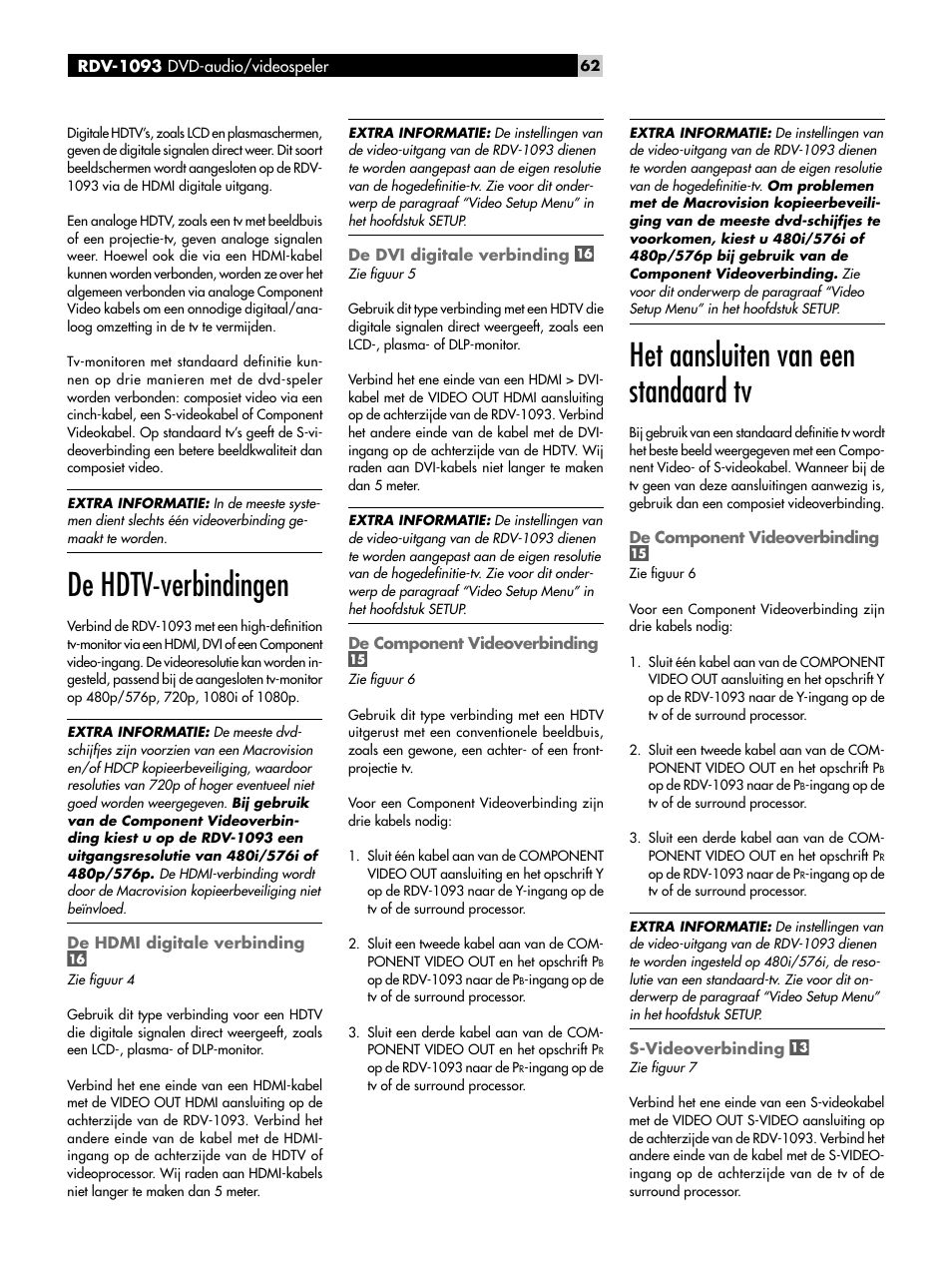 De hdtv-verbindingen, De hdmi digitale verbinding, De dvi digitale verbinding | De component videoverbinding, Het aansluiten van een standaard tv, S-videoverbinding | ROTEL DVD Audio/Video Player RDV-1093 User Manual | Page 62 / 104