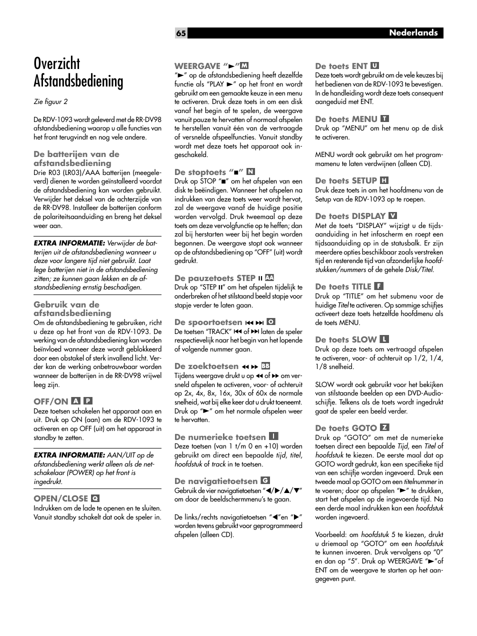 Overzicht afstandsbediening, De batterijen van de afstandsbediening, Gebruik van de afstandsbediening | Off/on, Open/close, Weergave, De stoptoets, De pauzetoets step, De spoortoetsen, De zoektoetsen | ROTEL DVD Audio/Video Player RDV-1093 User Manual | Page 65 / 104