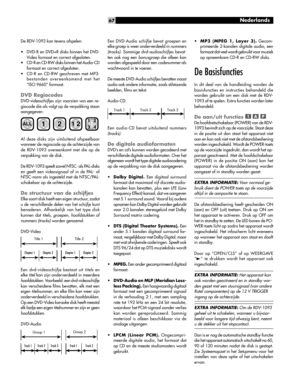 Dvd regiocodes, De structuur van de schijfjes, De digitale audioformaten | De basisfuncties, De aan/uit functies | ROTEL DVD Audio/Video Player RDV-1093 User Manual | Page 67 / 104