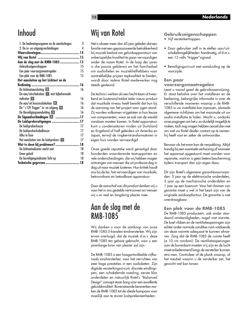 Wij van rotel, Aan de slag met de rmb-1085, Gebruikseigenschappen | Een paar voorzorgsmaatregelen, Een plek voor de rmb-1085, Inhoud | ROTEL Five-Channel Power Amplifier RMB-1085 User Manual | Page 15 / 44