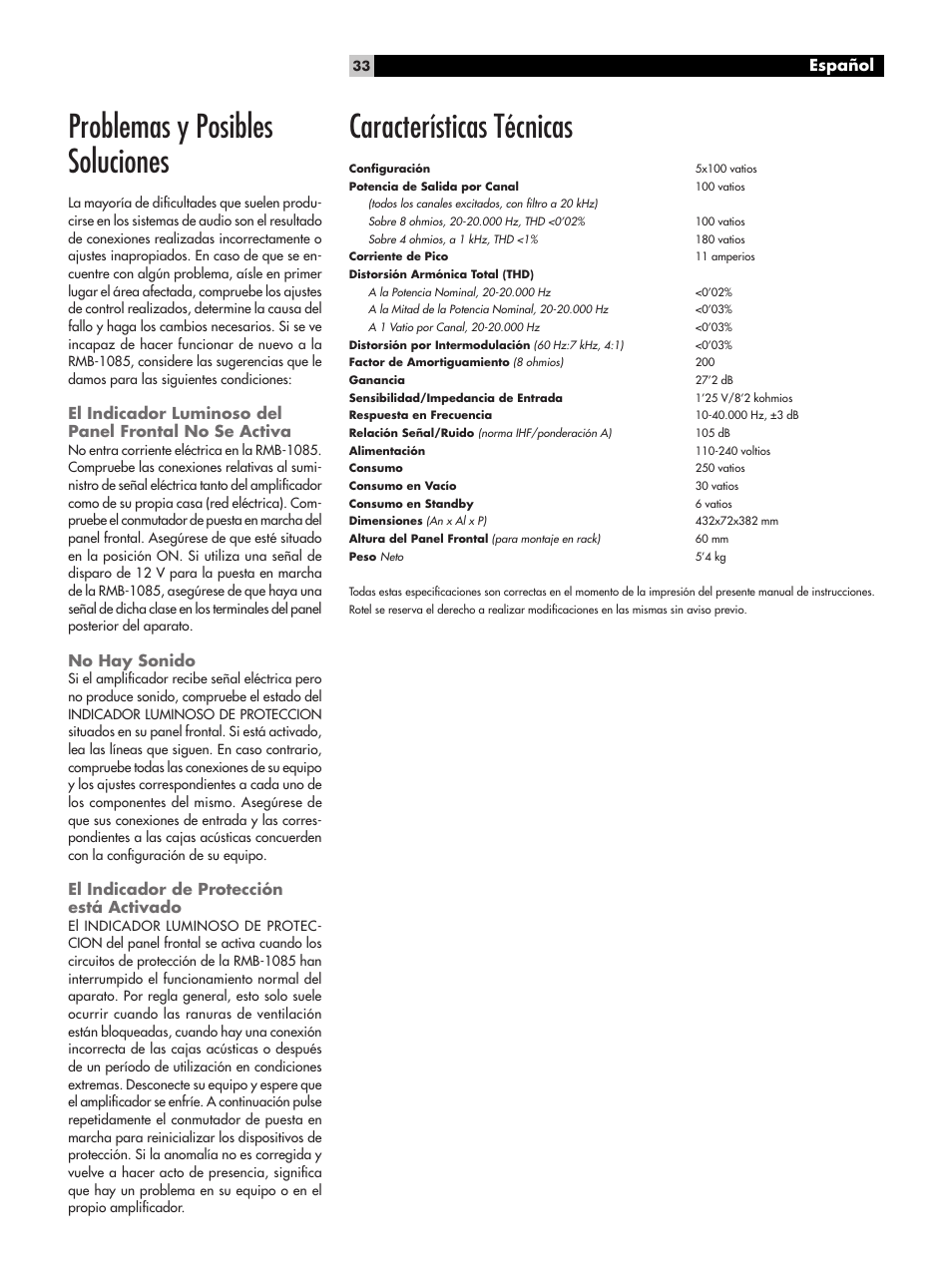 Problemas y posibles soluciones, No hay sonido, El indicador de protección está activado | Características técnicas | ROTEL Five-Channel Power Amplifier RMB-1085 User Manual | Page 33 / 44