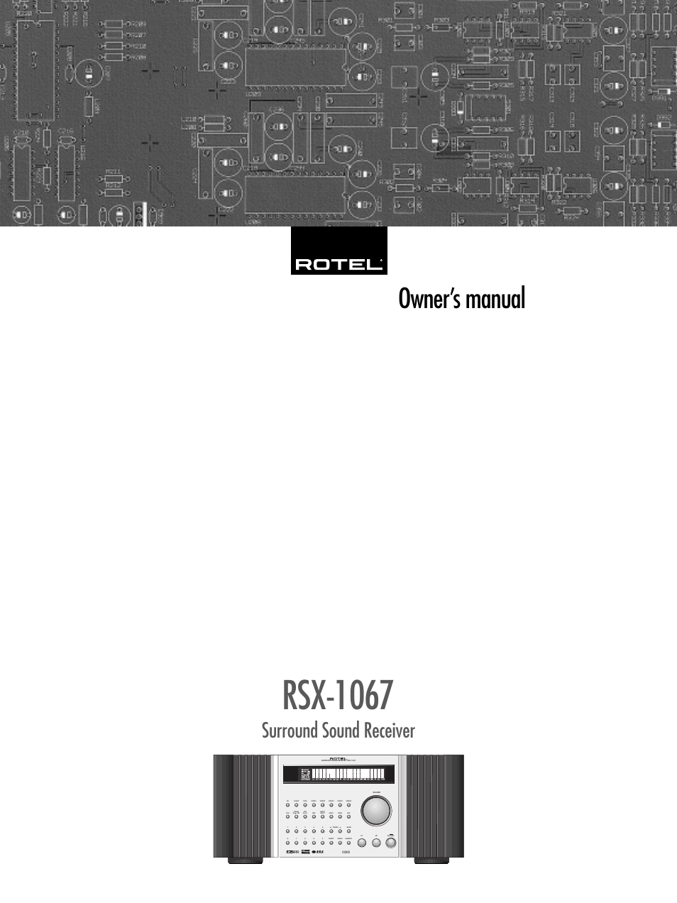 ROTEL 7.1 Surround Sound Receiver RSX-1067 User Manual | 41 pages