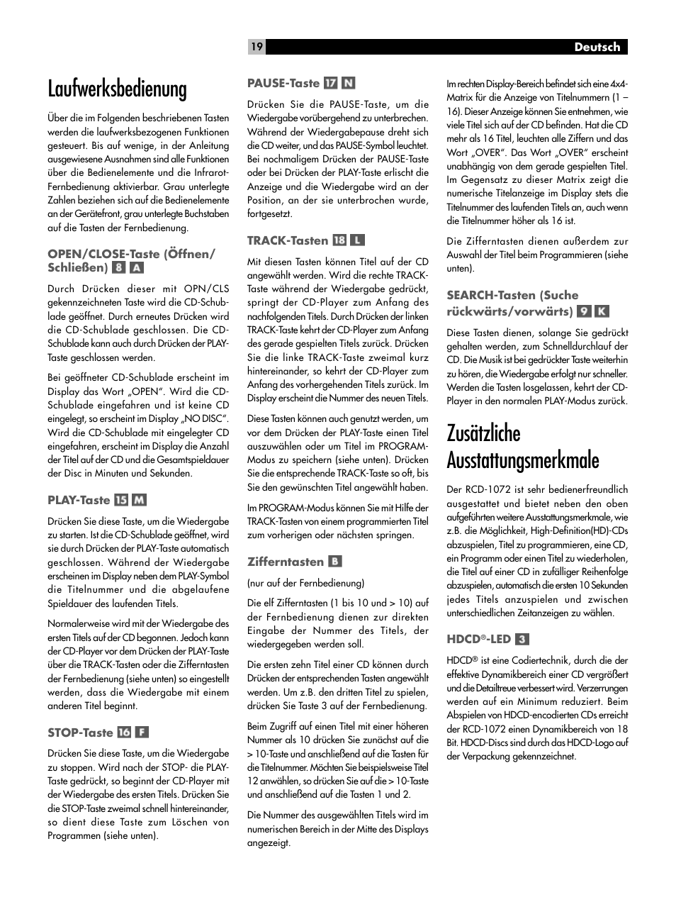 Laufwerksbedienung, Zusätzliche ausstattungsmerkmale | ROTEL HDCD Single Play Compact Disc Player RCD-1072 User Manual | Page 19 / 46