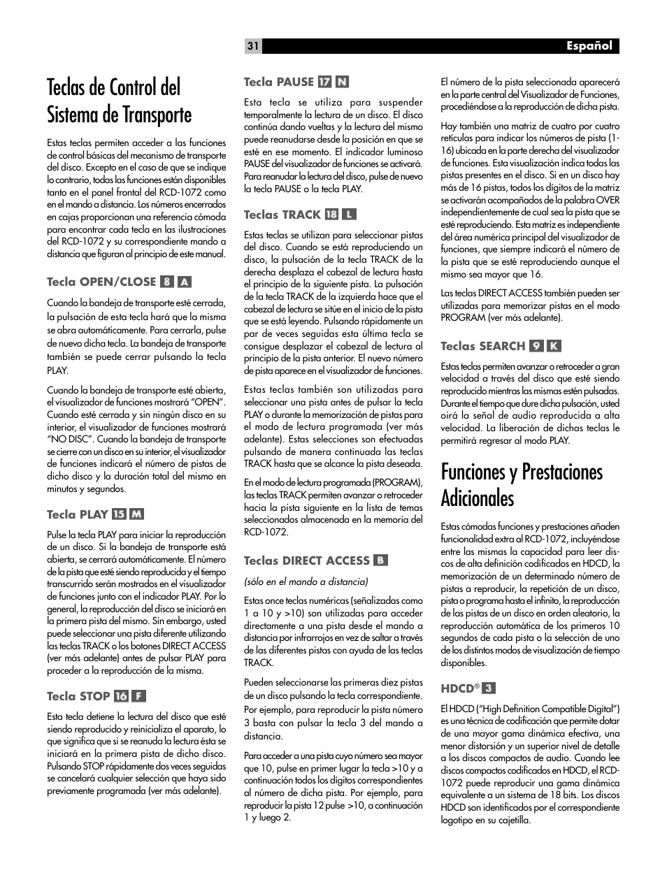 Teclas de control del sistema de transporte, Funciones y prestaciones adicionales | ROTEL HDCD Single Play Compact Disc Player RCD-1072 User Manual | Page 31 / 46