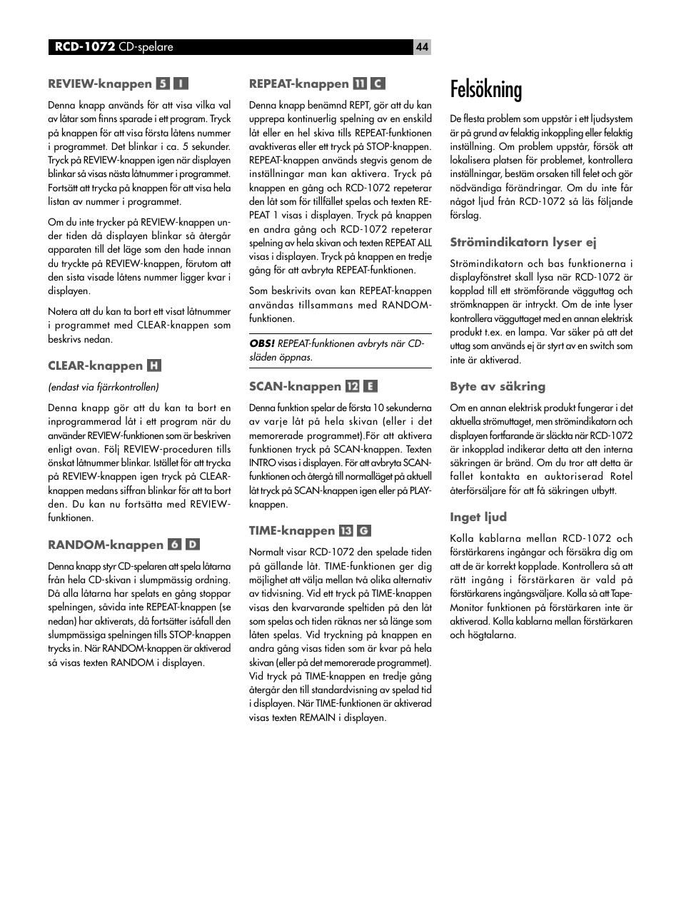 Felsökning | ROTEL HDCD Single Play Compact Disc Player RCD-1072 User Manual | Page 44 / 46