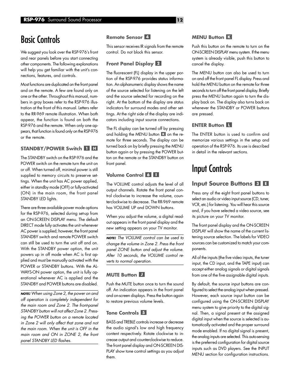 Basic controls, Standby/power switch, Remote sensor | Front panel display, Volume control, Mute button, Tone controls, Menu button, Enter button, Input controls | ROTEL Surround Sound Processor RSP-976 User Manual | Page 12 / 56