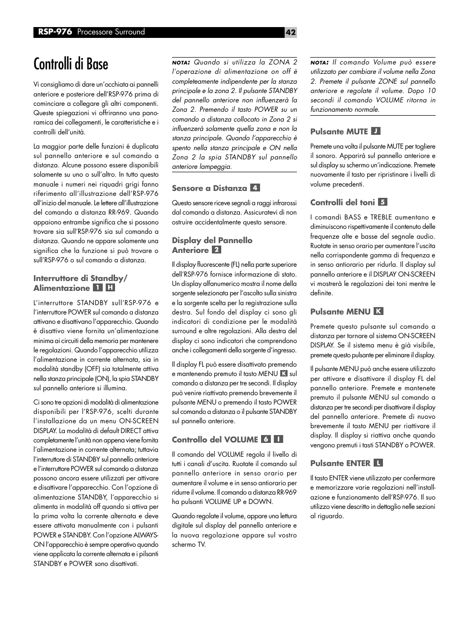 Controlli di base, Interruttore di standby/alimentazione, Sensore a distanza | Display del pannello anteriore, Controllo del volume, Pulsante mute, Controlli del toni, Pulsante menu, Pulsante enter | ROTEL Surround Sound Processor RSP-976 User Manual | Page 42 / 56