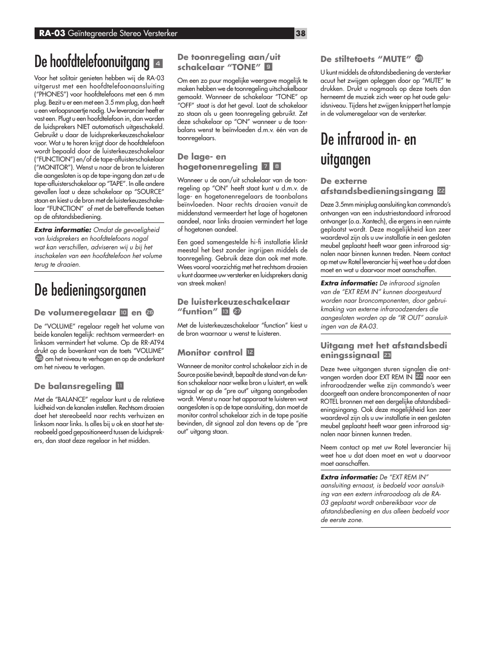 De hoofdtelefoonuitgang, De bedieningsorganen, De infrarood in- en uitgangen | ROTEL RA-03 User Manual | Page 38 / 46