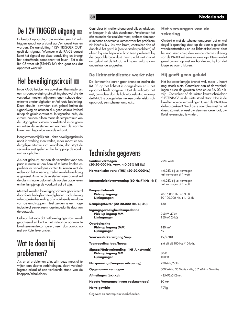 De 12v trigger uitgang, Het beveiligingscircuit, Wat te doen bij problemen | Technische gegevens | ROTEL RA-03 User Manual | Page 39 / 46