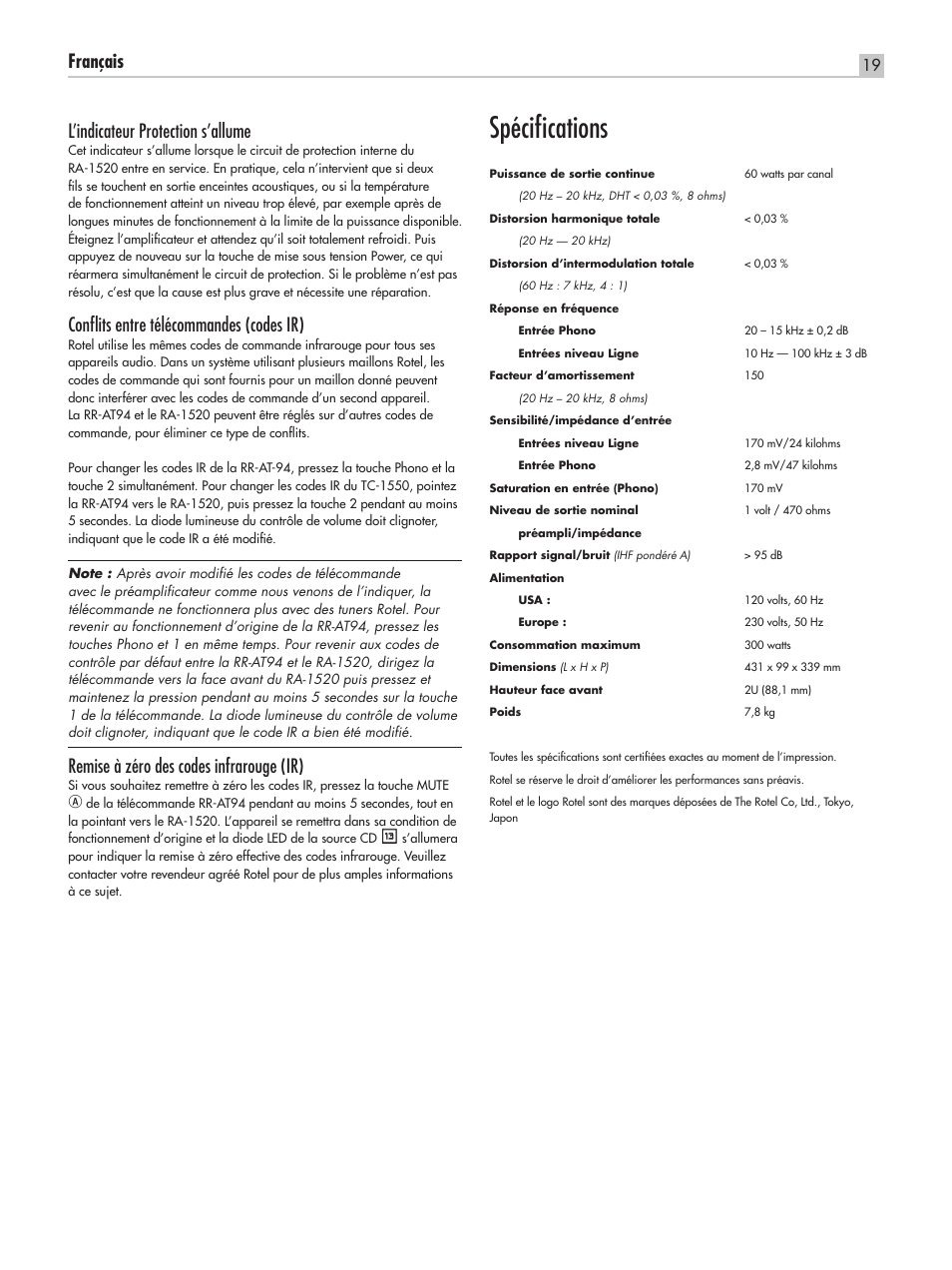 Spécifications, Français l’indicateur protection s’allume, Conflits entre télécommandes (codes ir) | Remise à zéro des codes infrarouge (ir) | ROTEL RA-1520 User Manual | Page 19 / 68