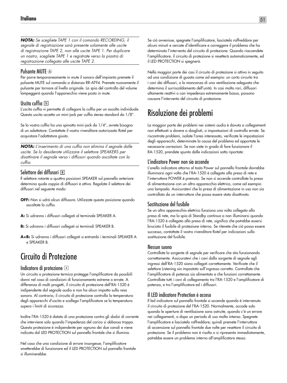 Circuito di protezione, Risoluzione dei problemi, Italiano | Pulsante mute, Uscita cuffia, Selettore dei diffusori, Indicatore di protezione, L’indicatore power non sia accende, Sostituzione del fusibile, Nessun suono | ROTEL RA-1520 User Manual | Page 51 / 68