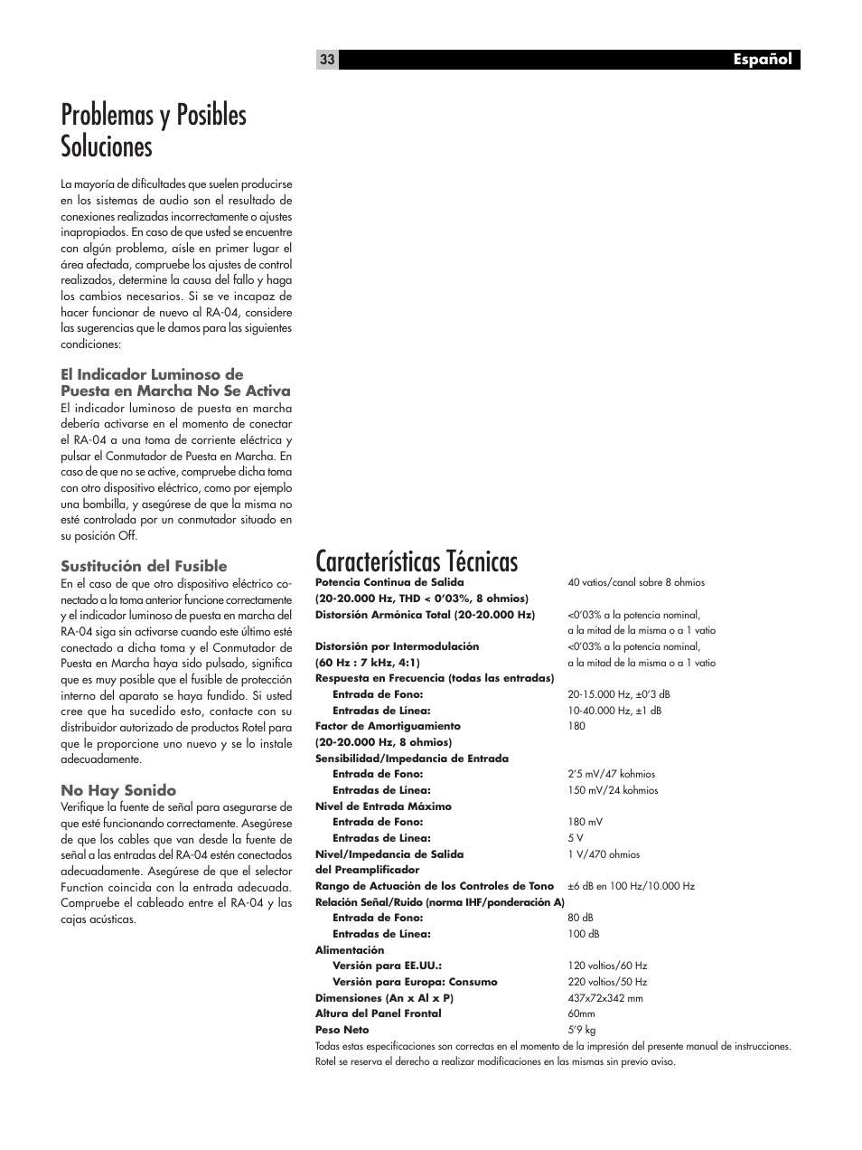 Características técnicas, Problemas y posibles soluciones, Español | Sustitución del fusible, No hay sonido | ROTEL RA-04 User Manual | Page 33 / 52