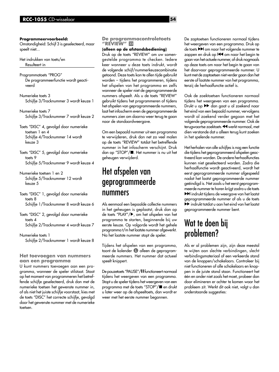 Het afspelen van geprogrammeerde nummers .54, Wat te doen bij problemen, Het afspelen van geprogrammeerde nummers | ROTEL CD Multi-Disc Changer RCC-1055 User Manual | Page 54 / 86