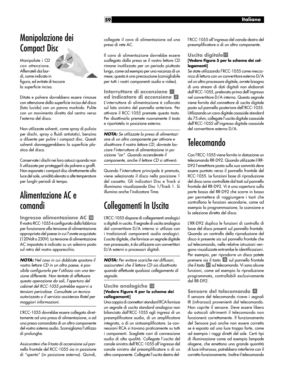 Alimentazione ac e comandi, Interruttore di accensione, Ed indicatore di | Accensione, Collegamenti in uscita, Uscita digitale, Elecomando, Ingresso ir esterno, Batterie del telecomando, Manipolazione dei compact disc | ROTEL CD Multi-Disc Changer RCC-1055 User Manual | Page 59 / 86