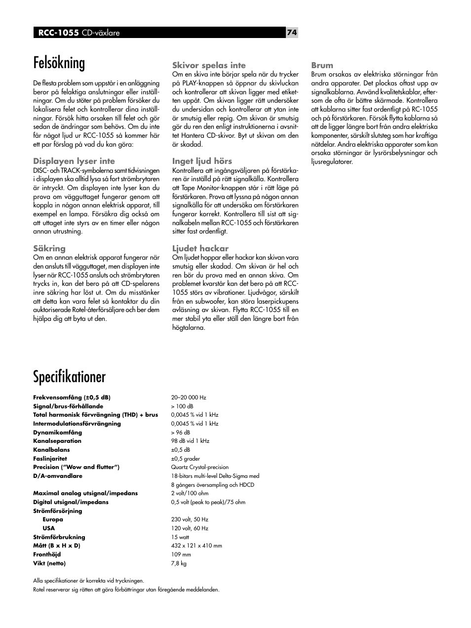 Felsökning, Displayen lyser inte, Säkring | Skivor spelas inte, Inget ljud hörs, Ljudet hackar, Brum, Speciﬁkationer | ROTEL CD Multi-Disc Changer RCC-1055 User Manual | Page 74 / 86