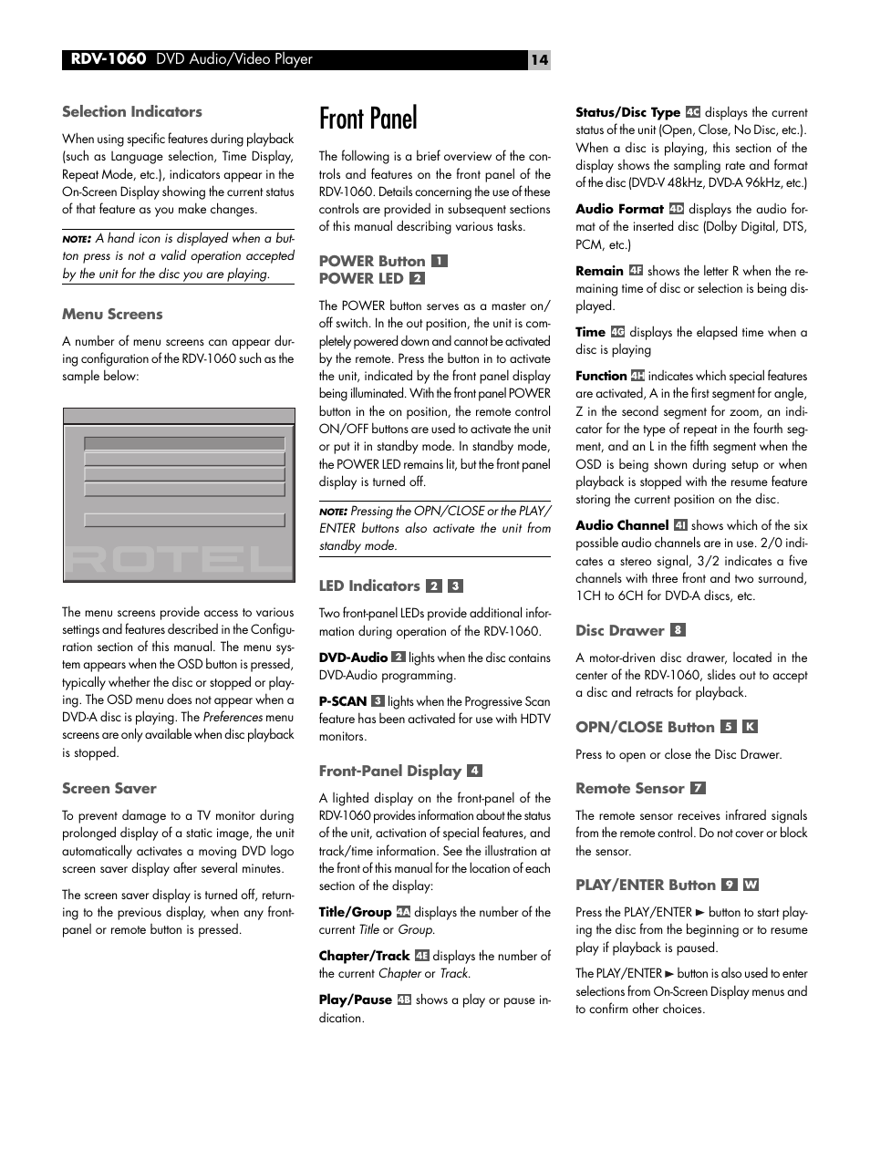 Selection indicators, Menu screens, Screen saver | Front panel, Power button power led, Led indicators, Front-panel display, Disc drawer, Opn/close button, Remote sensor | ROTEL DVD Audio/Video Player RDV-1060 User Manual | Page 14 / 32