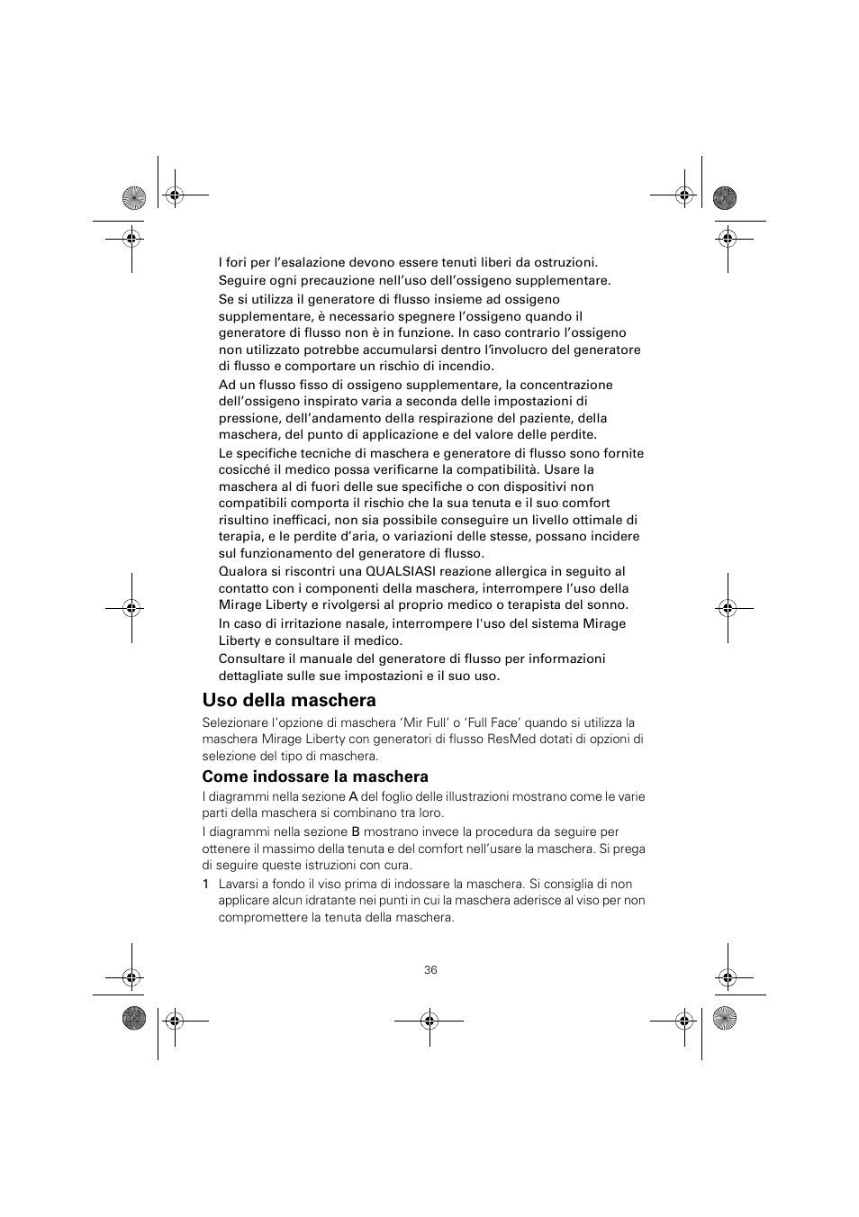 Uso della maschera, Come indossare la maschera | ResMed MIRAGE LIBERTY 61848 User Manual | Page 40 / 84