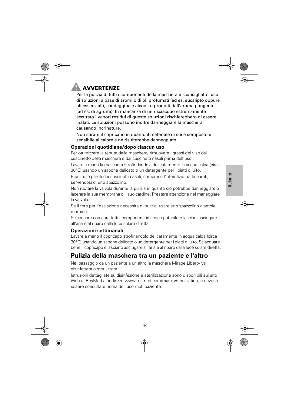 Pulizia della maschera tra un paziente e l'altro | ResMed MIRAGE LIBERTY 61848 User Manual | Page 43 / 84