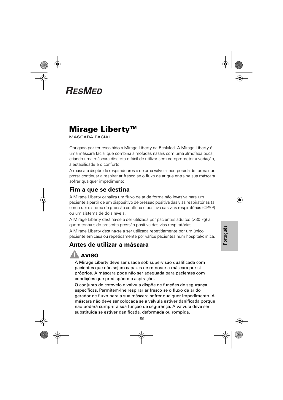 Mirage liberty, Fim a que se destina, Antes de utilizar a máscara | ResMed MIRAGE LIBERTY 61848 User Manual | Page 63 / 84