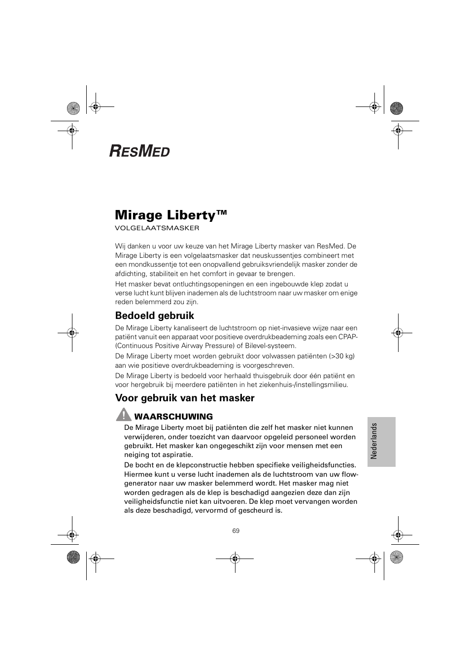 Mirage liberty, Bedoeld gebruik, Voor gebruik van het masker | ResMed MIRAGE LIBERTY 61848 User Manual | Page 73 / 84