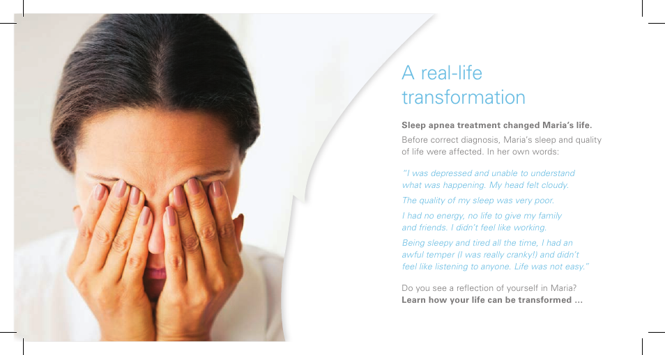 A real-life transformation | ResMed Nasal Pillows System Swift LT User Manual | Page 3 / 9