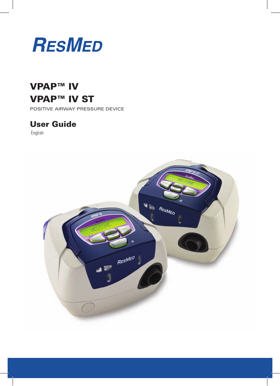 ResMed Positive Airway Pressure Device VPAP IV ST User Manual | 23 pages