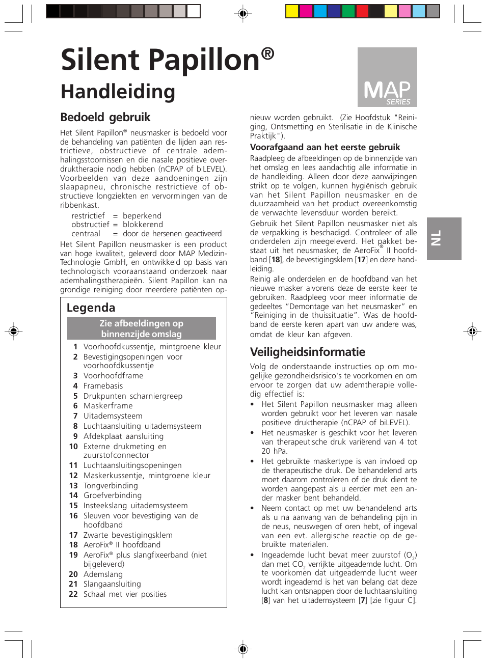 Niederländisch, Silent papillon, Handleiding | Veiligheidsinformatie, Bedoeld gebruik, Legenda | ResMed Silent Papillon MAP Series User Manual | Page 18 / 33