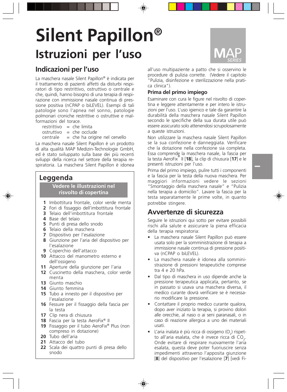 Italienisch, Silent papillon, Istruzioni per l’uso | Avvertenze di sicurezza, Indicazioni per l’uso, Leggenda | ResMed Silent Papillon MAP Series User Manual | Page 22 / 33