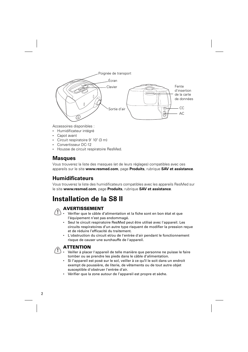 Masques, Humidificateurs, Installation de la s8 ii | ResMed ELITE S8 User Manual | Page 26 / 88