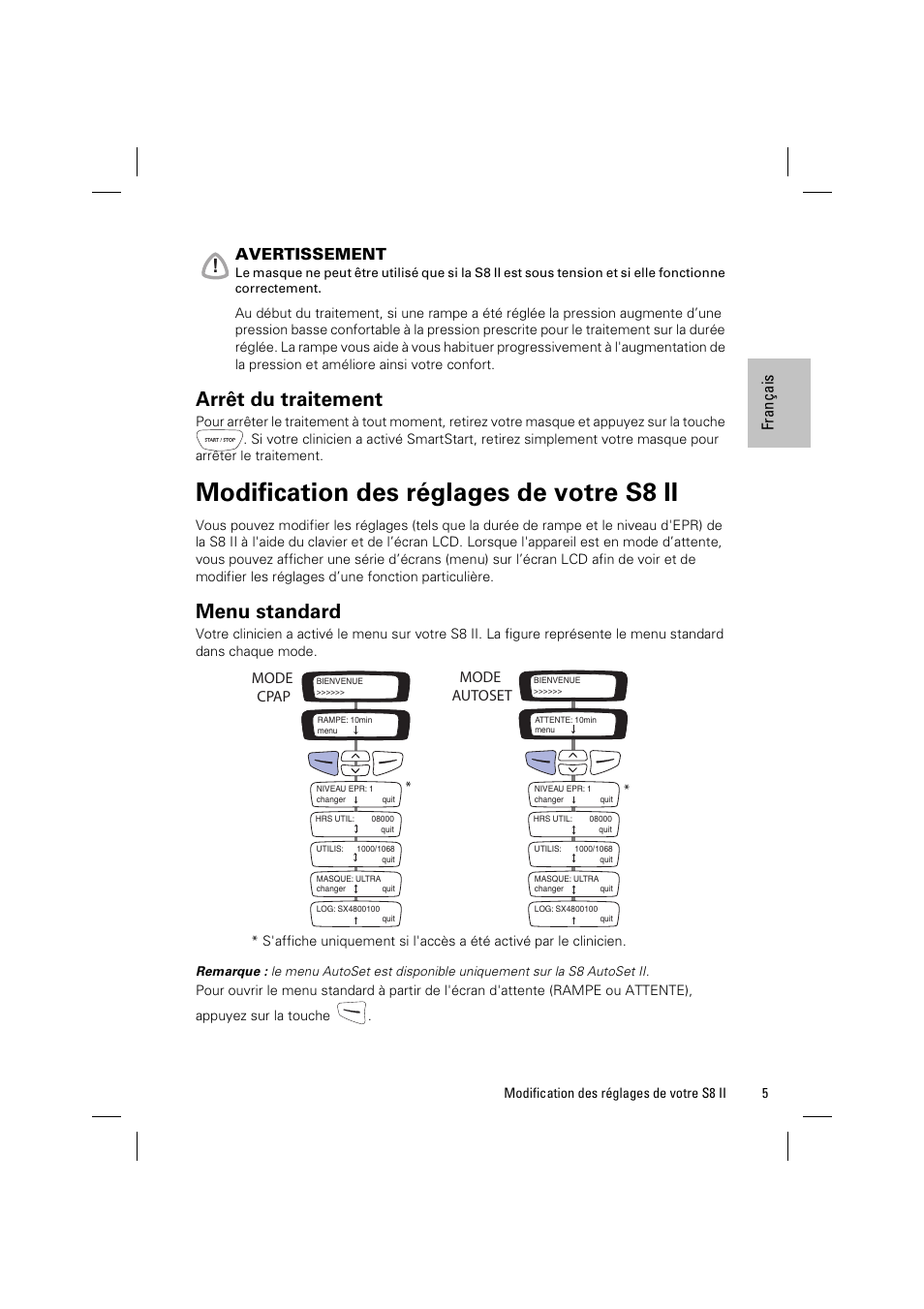 Arrêt du traitement, Modification des réglages de votre s8 ii, Menu standard | ResMed ELITE S8 User Manual | Page 29 / 88