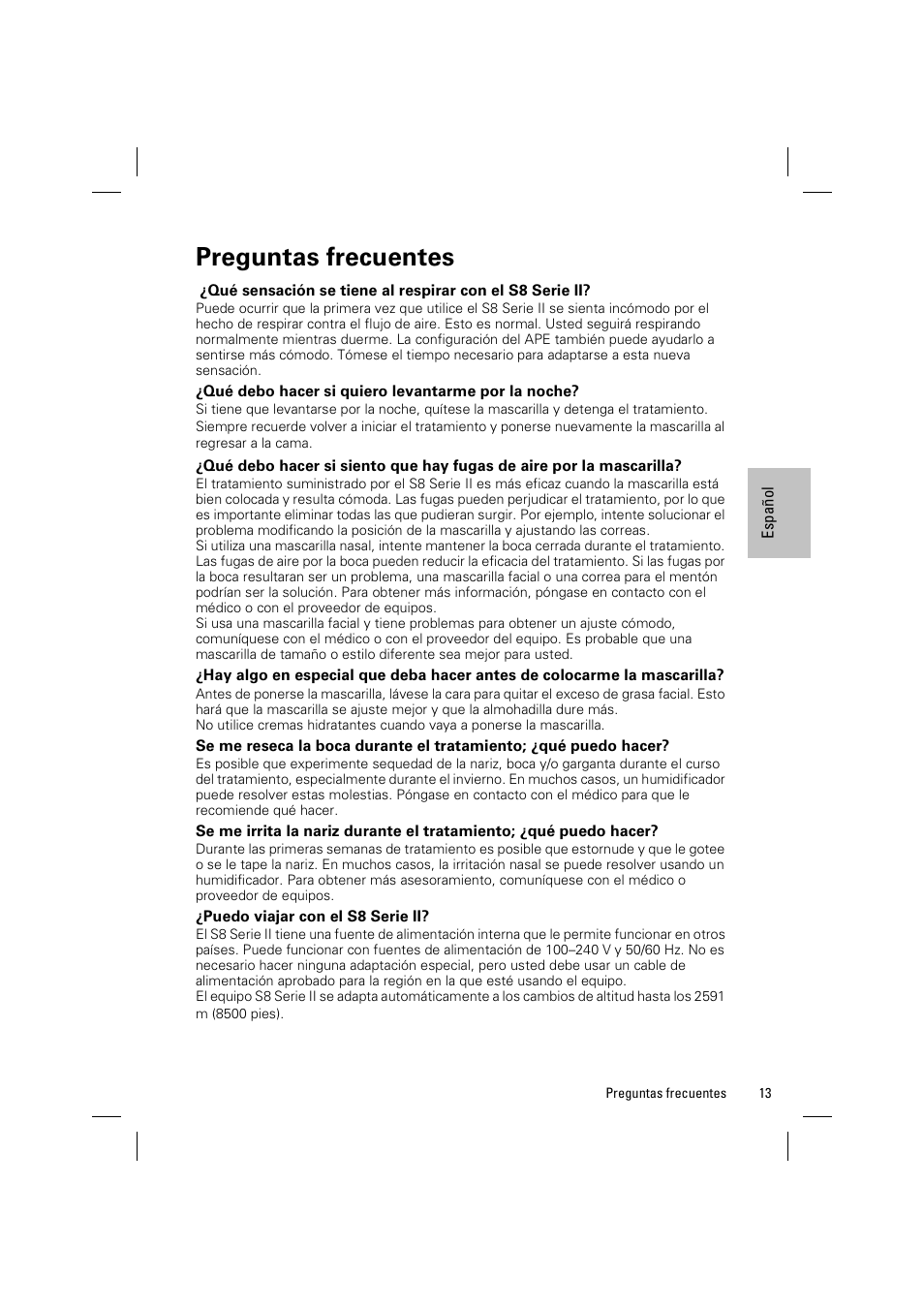 Preguntas frecuentes, Qué debo hacer si quiero levantarme por la noche, Puedo viajar con el s8 serie ii | ResMed ELITE S8 User Manual | Page 59 / 88