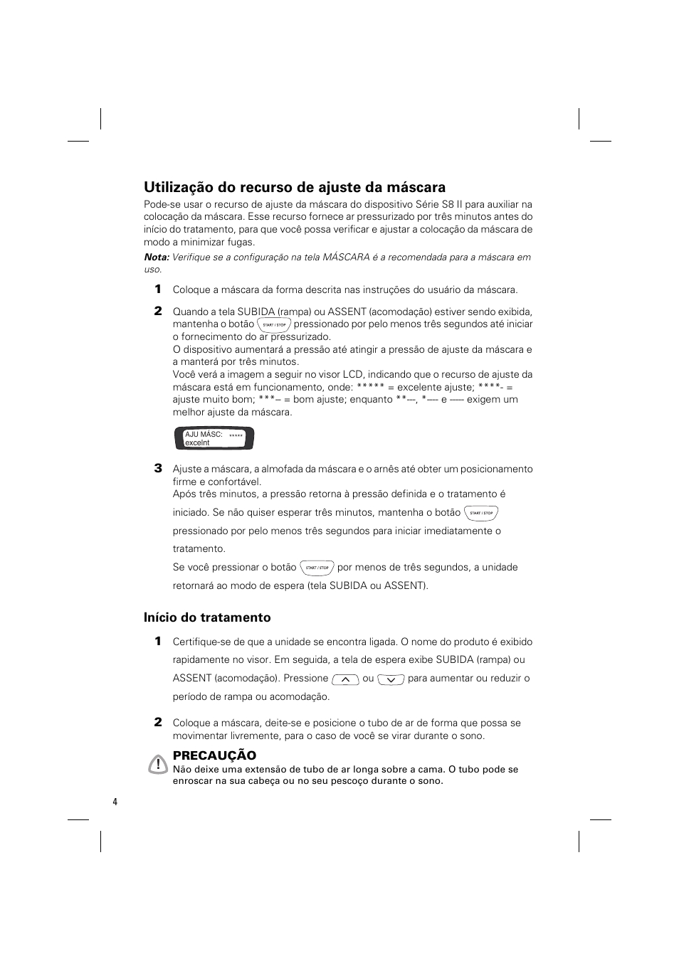 Utilização do recurso de ajuste da máscara, Início do tratamento | ResMed ELITE S8 User Manual | Page 72 / 88