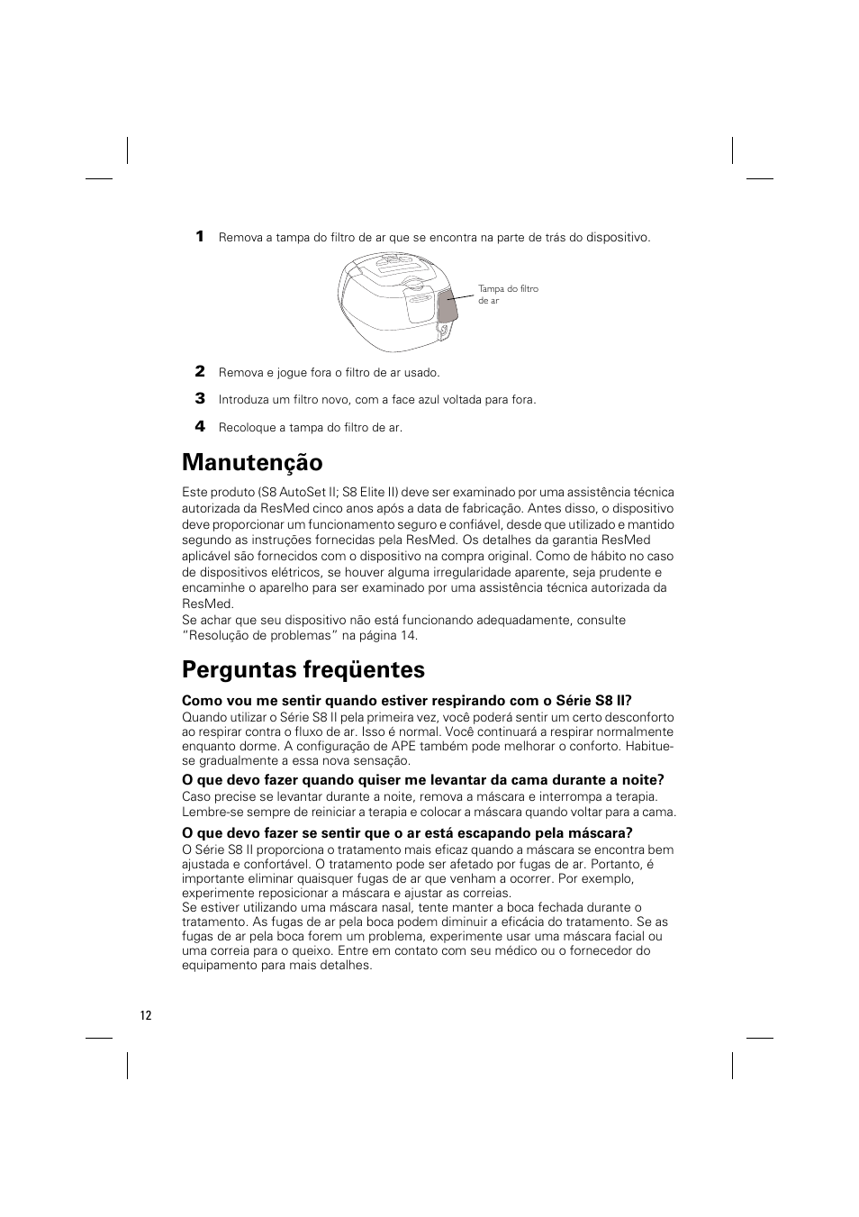 Manutenção, Perguntas freqüentes | ResMed ELITE S8 User Manual | Page 80 / 88