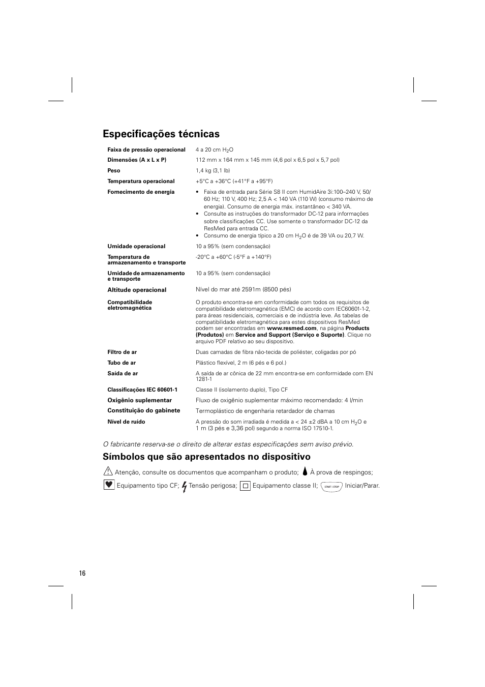 Especificações técnicas, Símbolos que são apresentados no dispositivo | ResMed ELITE S8 User Manual | Page 84 / 88