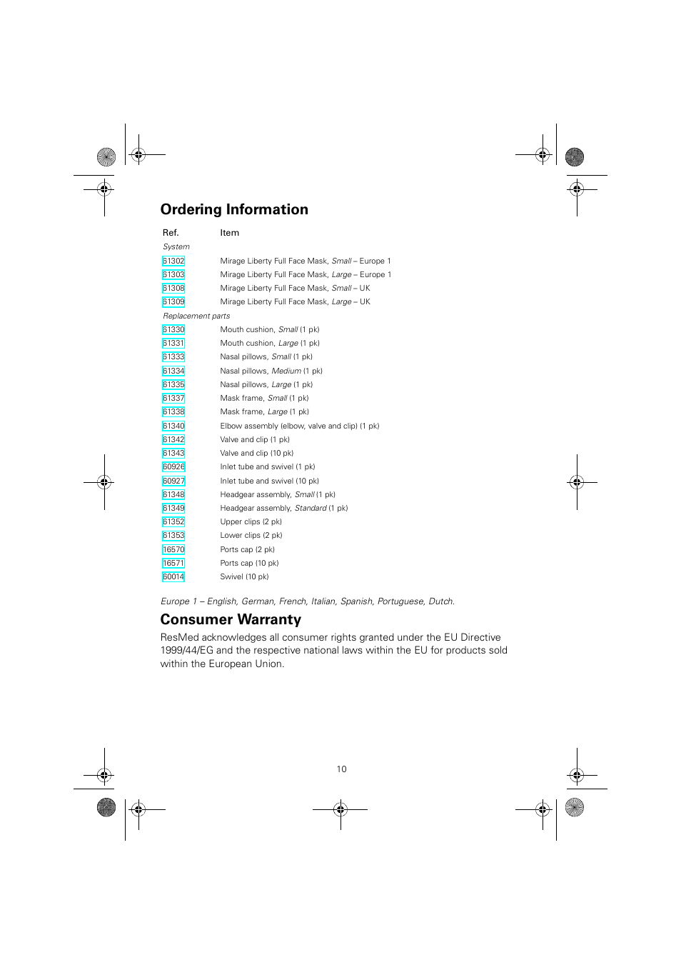 Ordering information, Consumer warranty | ResMed Full Face Mask Mirage Liberty User Manual | Page 14 / 14