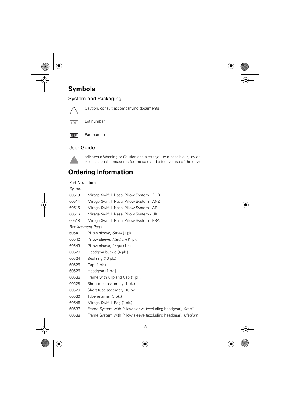 Symbols, System and packaging, Ordering information | System and packaging user guide | ResMed Nasal Pillows System Mirage Swift II User Manual | Page 12 / 14